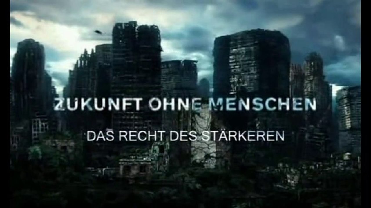 Zukunft ohne Menschen - S01E05 - Das Recht des Stärkeren  - by ARTBLOOD