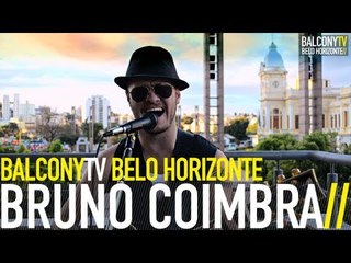 BRUNO COIMBRA - AMANHÃ (BalconyTV)