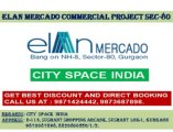 Elan Mercado::9871424442::commercial project sector 80 gurgaon