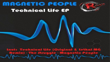 Magnetic People - Technical Life (HD) Official Records Mania