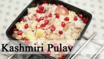 Kashmiri Pulav - Kashmiri Rice Rich In Fruits Recipe - Special Occasion Rice Recipe by Ruchi Bharani
