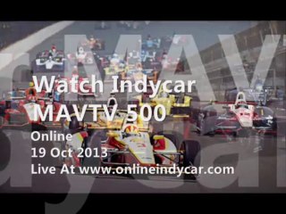 Watch Indycar MAVTV 500 2013 Race Live Broadcast