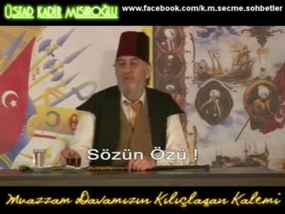 Üstad Kadir Mısıroğlu'nu Kötülemek Gayesi ile Yapılan Videoya Reddiye