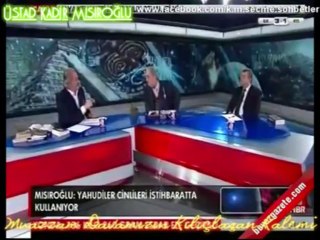 Yahudiler Cinleri İstihbaratta Kullanıyor, Üstad Kadir Mısıroğlu