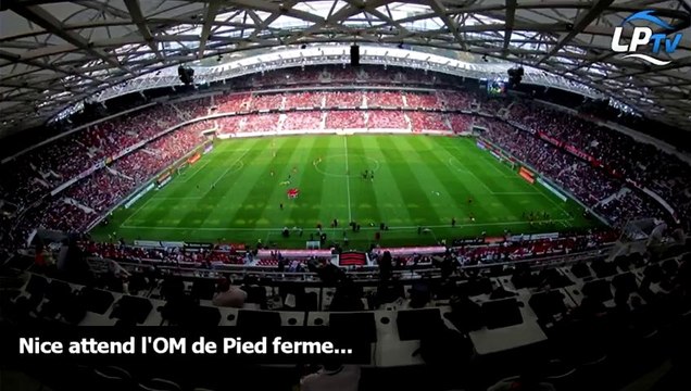 Nice attend l'OM de Pied ferme...