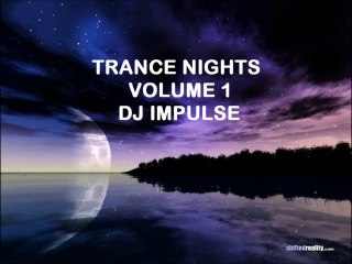 Trance Nights Volume 1 by DJ Impulse