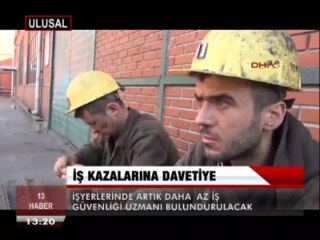 İŞ KAZALARINA DAVETİYE