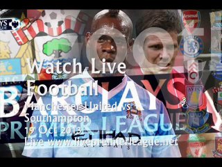 Man Uni vs Southampton Live Streaming