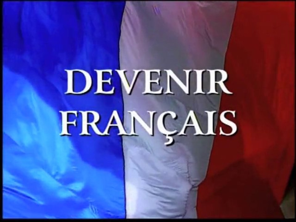 Devenir Francais