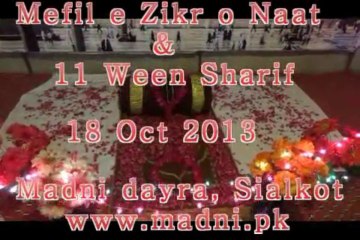 Mefil e Zikr o Naat & Gyarween Shareef Part1