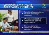 Cancilleres de Venezuela y Guyana se reunirán para aclarar incidente