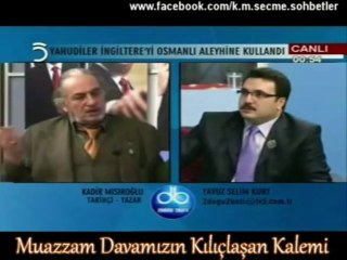 Osmanlı ve Yahudiler, Üstad Kadir Mısıroğlu