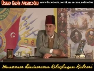 Ulubatlı Hasan, Üstad Kadir Mısıroğlu