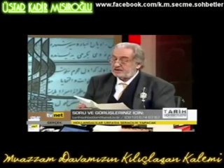 Devlet-i Aliyye-yi Osmâniyye, Devlet-i Muhammediye'dir, Üstad Kadir Mısıroğlu