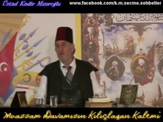 Üstünlük İmandandır, Irktan Değil, Üstad Kadir Mısıroğlu