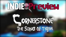 Indie Preview - Cornerstone The Song of Tyrim