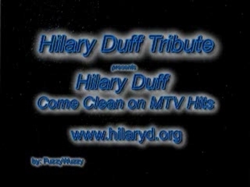 Hilary  Come Clean MV