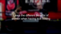 Benefits of Kick Boxing for women - Mixed Martial Arts Gym