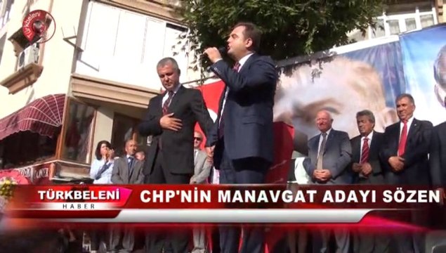CHP'NİN MANAVGAT ADAYI SÖZEN