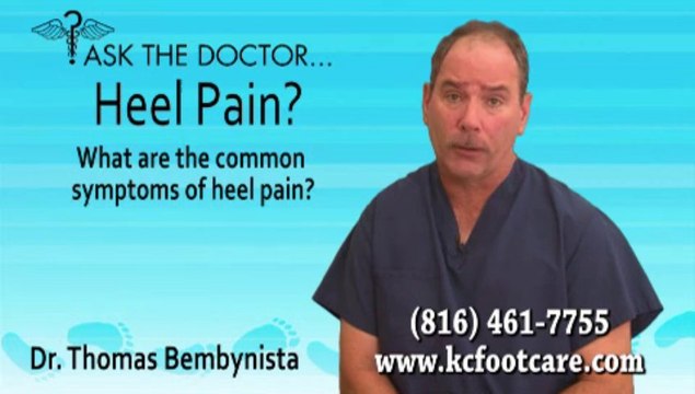 Common Symptoms For Heel Pain? Overland Park and Kansas City - KC Foot Care
