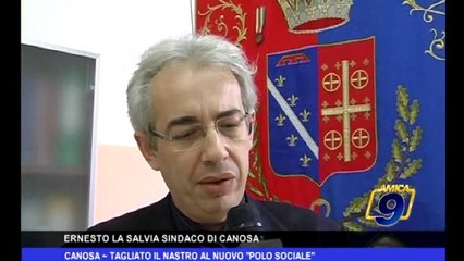 Canosa | Tagliato il nastro al nuovo polo sociale