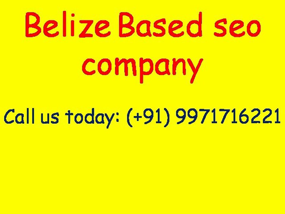 Affordable SEO Services Belize Video - Guaranteed Page 1 Rankings|Call:(+91)-9971716221