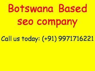 Affordable SEO Services Botswana Video - Guaranteed Page 1 Rankings|Call:(+91)-9971716221