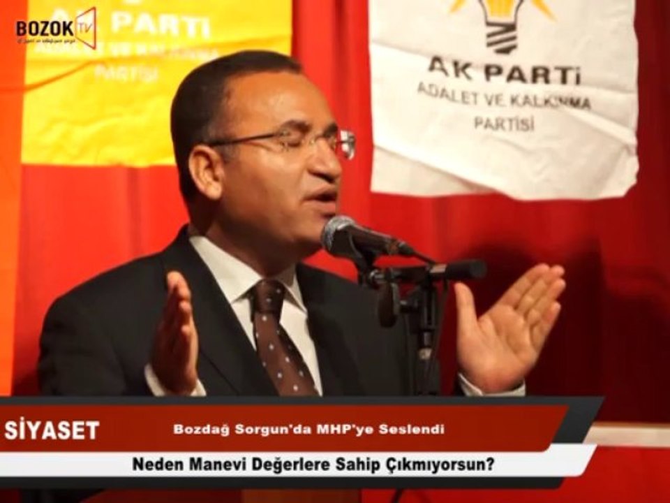 BOZDAĞ SORGUNDAN MHP YE SESLENDİ NEDEN MANEVİ DEĞERLERE SAHİP ÇIKMIYORSUN