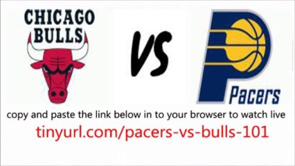 Indiana Pacers vs Chicago Bulls watch Live Streaming Online 10-18-2013