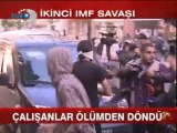 İKİNCİ IMF SAVAŞI - IMF Protests Turkey  (7.9.2009)