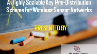 A Highly Scalable Key Pre-Distribution Scheme for Wireless  Sensor Networks