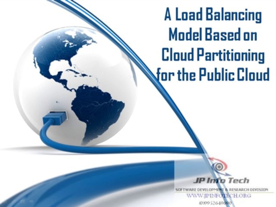 A Load Balancing Model Based on Cloud Partitioning for the Public Cloud
