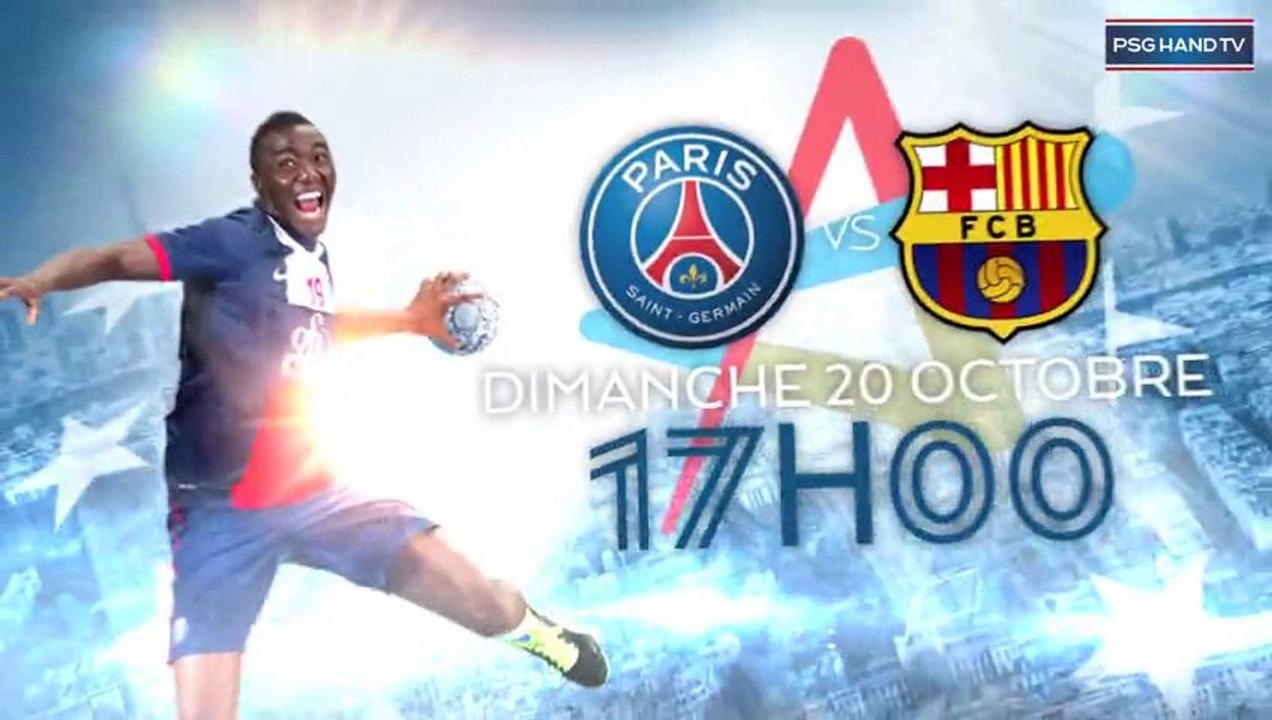 Paris Saint-Germain Handball - FC Barcelone : la bande-annonce