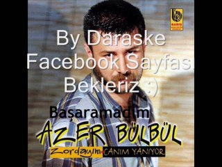 Azer Bülbül Başaramadım By Daraske
