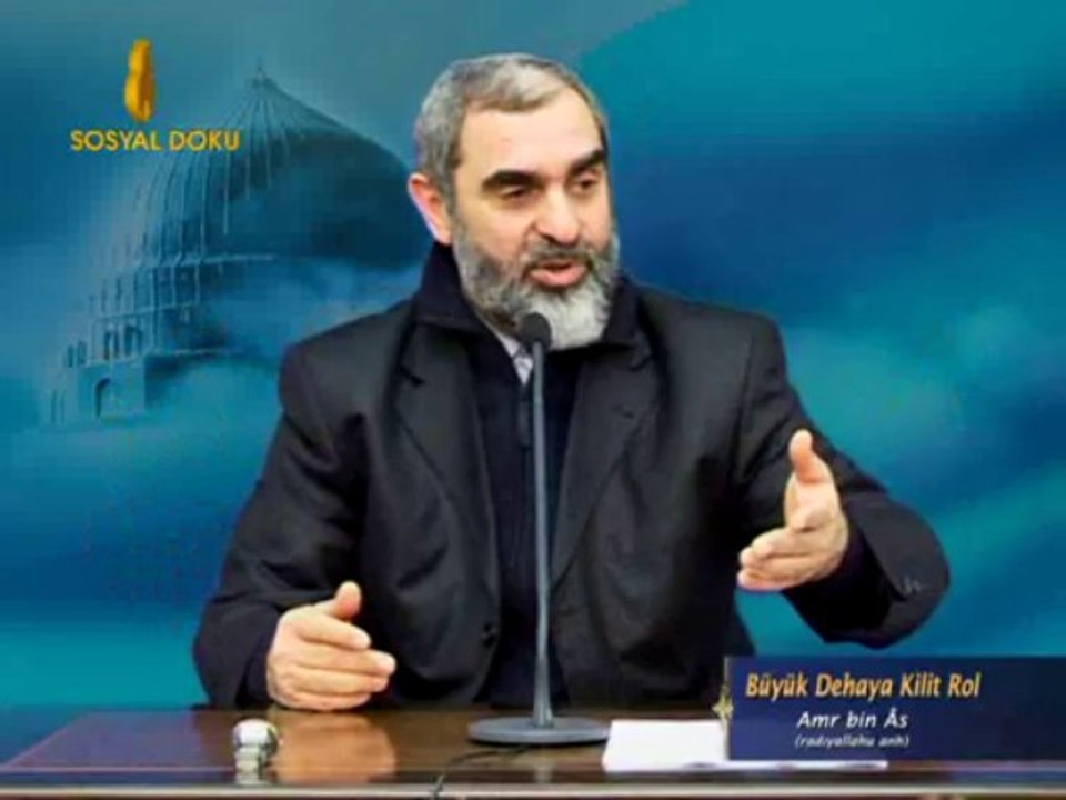 21) Büyük Dehaya Kilit Rol - Amr bin Âs (R.A.) -İşi Vaktinden Çok Olanlar-Nurettin Yıldız