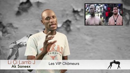 Li Ci Lamb J Ak Saneex - Episode 5 - Les VIPs chômeurs
