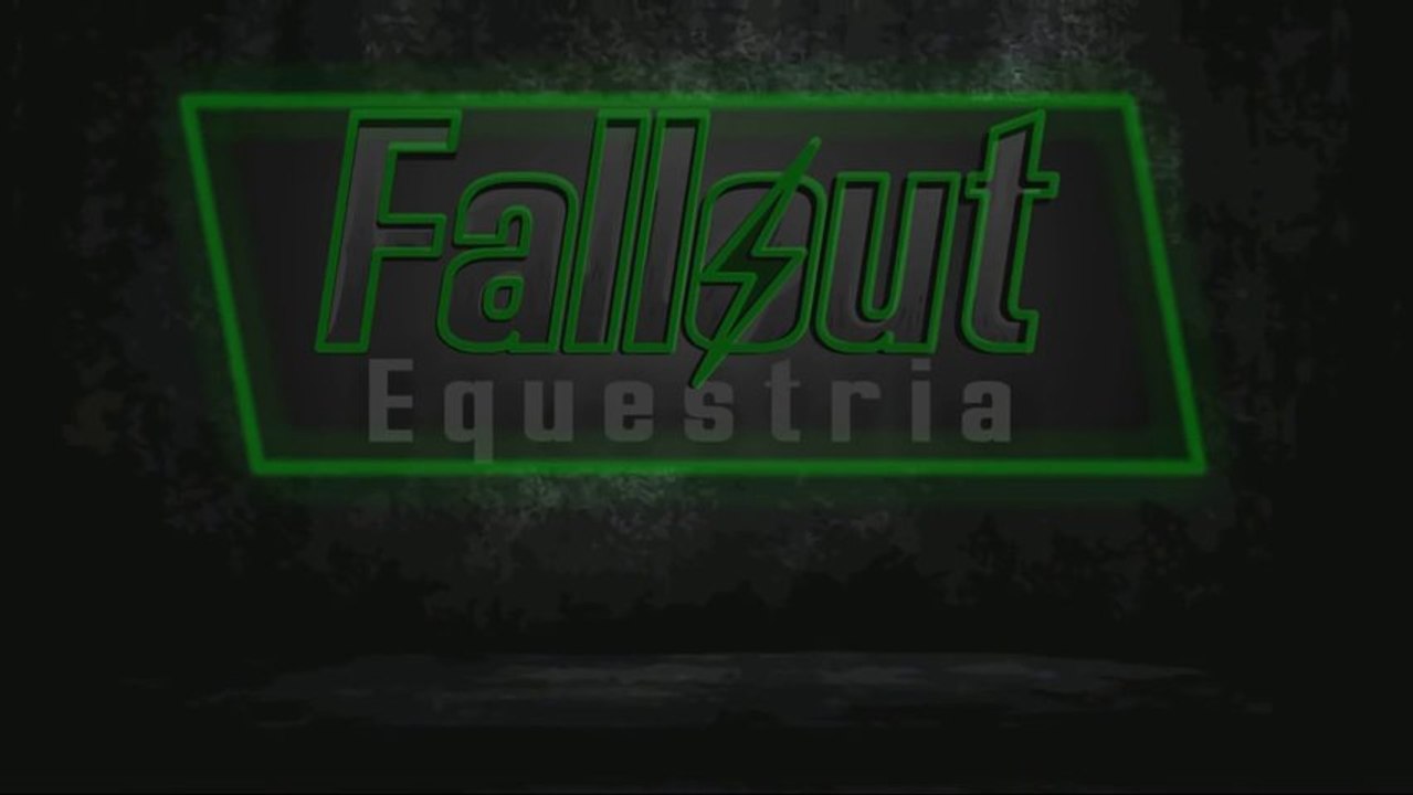 [Intro] Fallout Equestria
