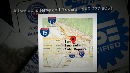 Locate an Auto Repair Shop in San Bernardino, California