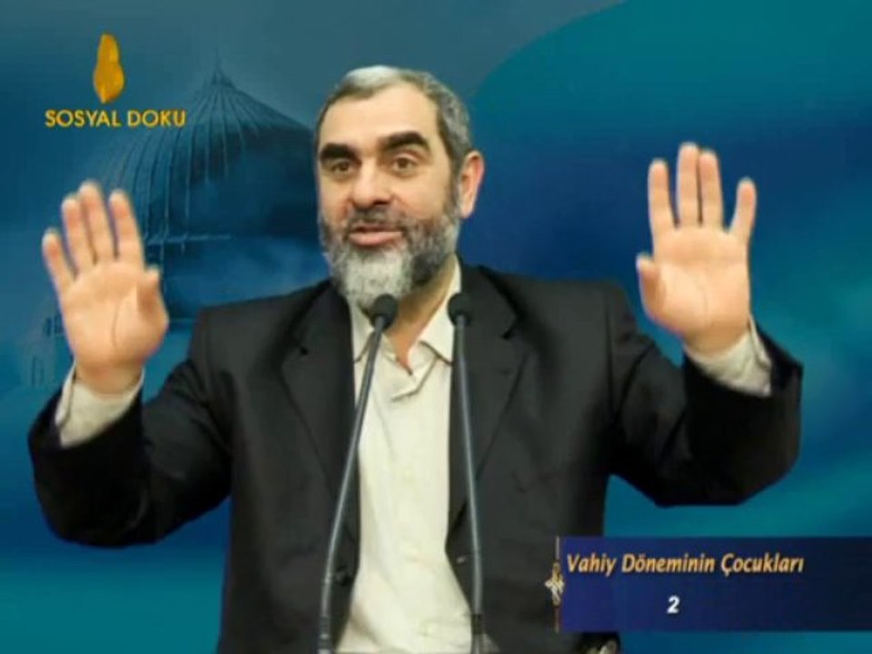 30) Vahiy Döneminin Çocukları 2. Bölüm -İşi Vaktinden Çok Olanlar-Nurettin Yıldız
