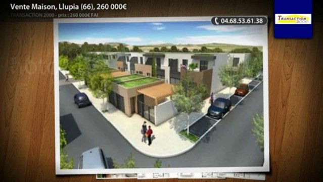 Vente Maison, Llupia (66), 260 000€