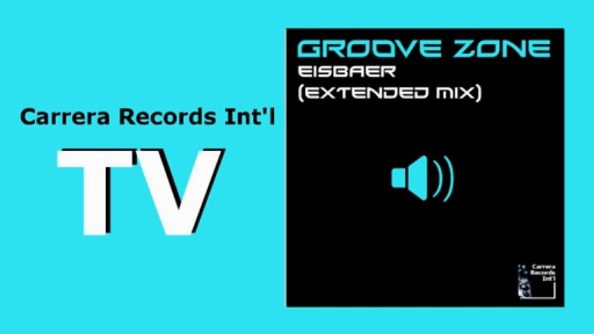 ⁣Groove Zone - Eisbaer (Extended Mix) (HD) Officiel Carrera Records