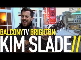 KIM SLADE - WONDER (BalconyTV)