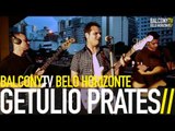 GETÚLIO PRATES - NAMORO VIRTUAL (BalconyTV)