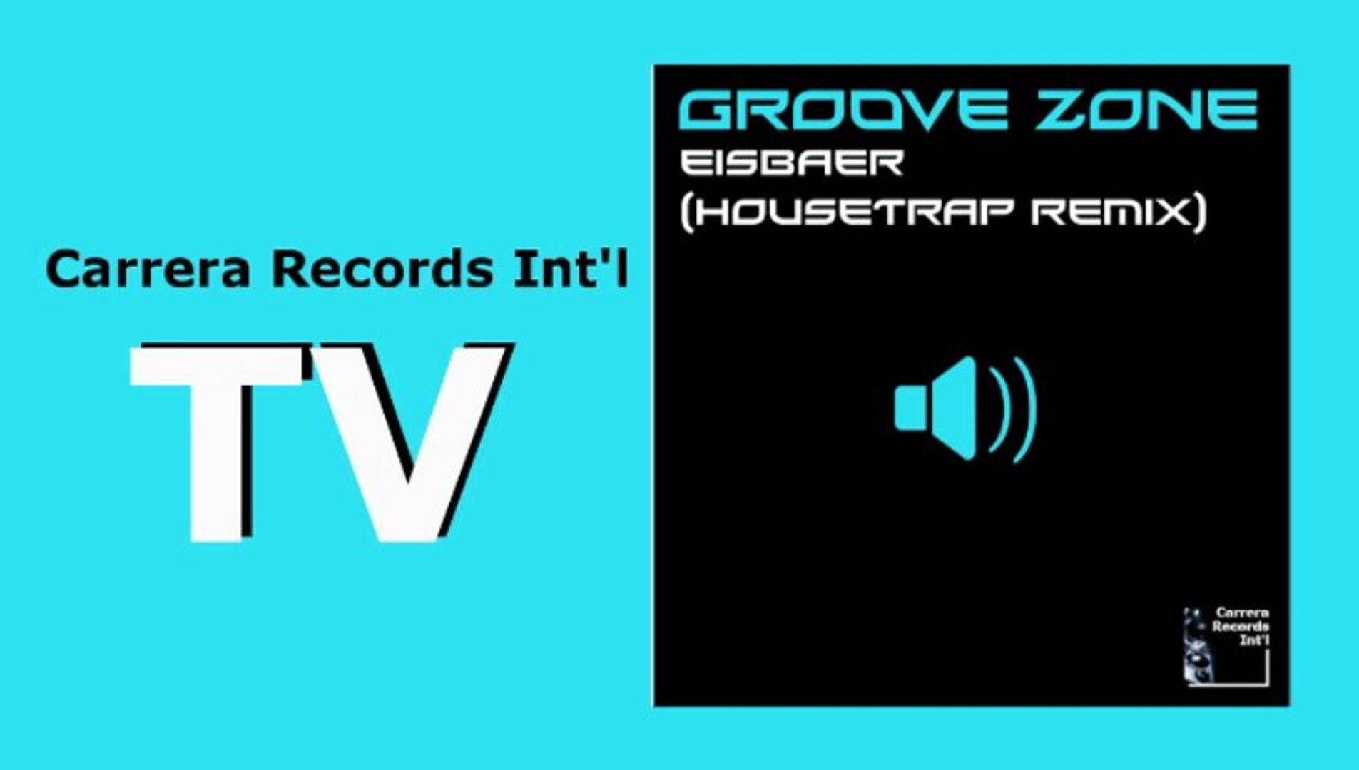 ⁣Groove Zone - Eisbaer (Housetrap Remix) (HD) Officiel Carrera Records