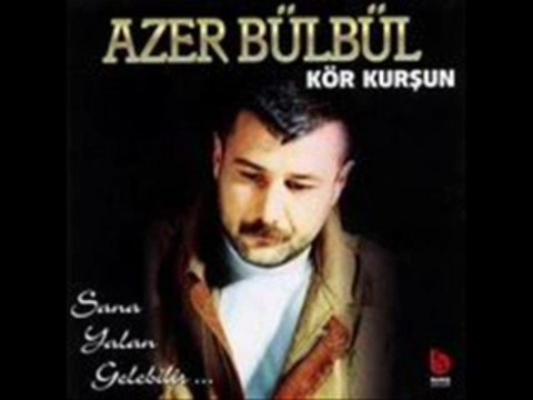 azer bülbül - sana yalan gelebilir