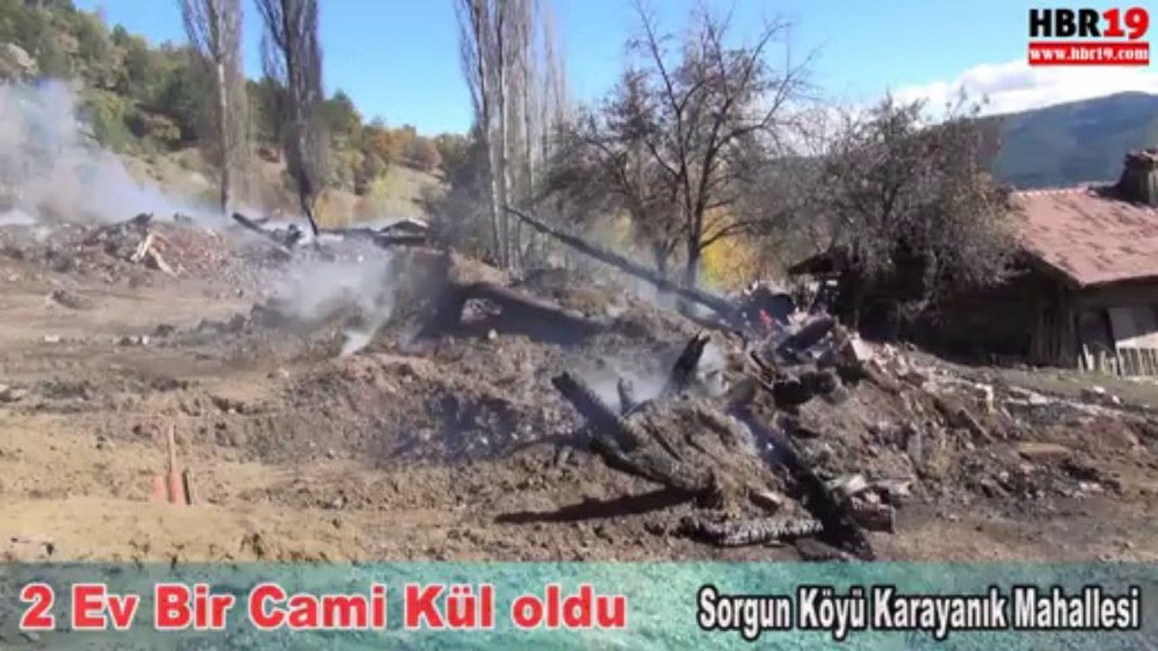 Sorgun Köyü Karayanık Mahallesi 2 ev 1 Cami Kül oldu