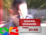 GÜNDEM MÜZAKERE'DE YARIN SIRRI SÜREYYA ÖNDER