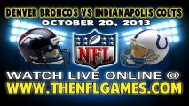 Watch Denver Broncos vs Indianapolis Colts Live Stream Oct. 20, 2013