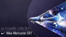 Cristiano Ronaldo vous présente les nouvelles Nike Mercurial CR7 !