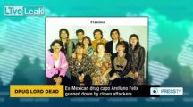 Ex-Mexican drug capo gunned down by clown attackers